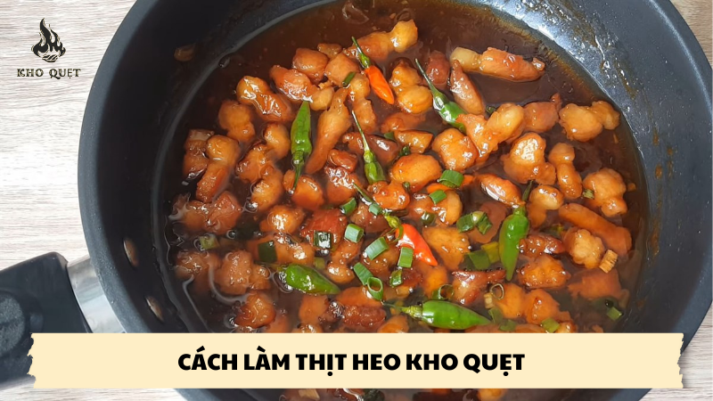 cách làm thịt heo kho quẹt