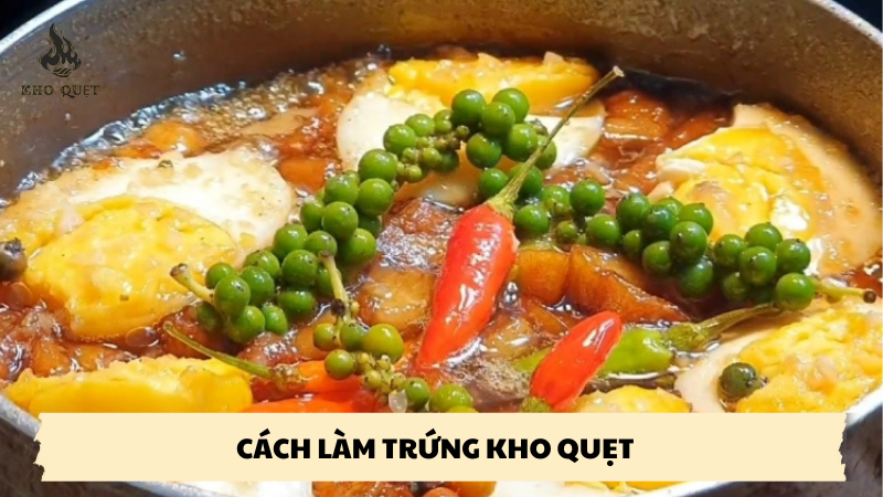 Cách làm trứng kho quẹt