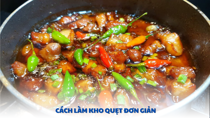 cách làm kho quẹt đơn giản