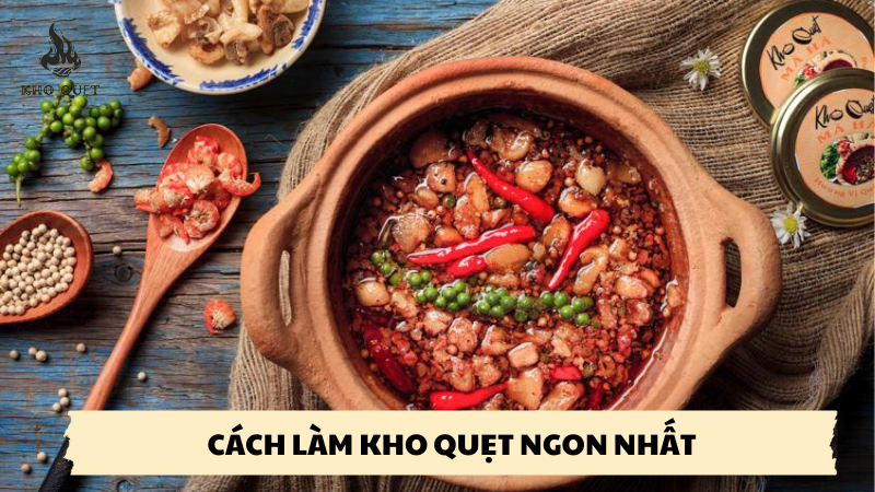 cách làm kho quẹt ngon nhất